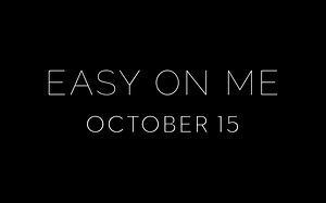 Adele - Easy On Me (Clip)