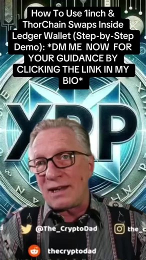 How To Use 1inch & ThorChain Swaps Inside Ledger Wallet (Step-by-Step Demo): *DM ME NOW FOR YOUR GUIDANCE BY CLICKING THE LINK IN MY BIO* #xrpnews #Bitcoin #usa #foryoupage #foreveryone