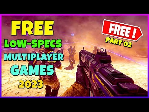 BEST Free-to-Play Multiplayer GAMES for Low End PC - PART 02 (2GB RAM, Intel HD Graphics)