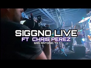 Siggno ft. Chris Pérez - En Vivo Desde San Antonio, TX (2021)