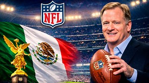 NFL regresa a México en diciembre 2026: Roger Goodell confirma el retorno a Estadio Azteca