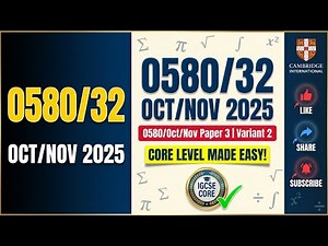 0580/32 Oct Nov 2025 🔥 IGCSE Mathematics | Paper 3 COMPLETE SOLUTION | Guaranteed A*