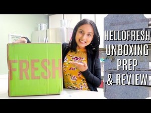HelloFresh Unboxing, Prep, & Review!
