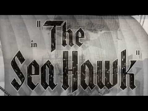 Erich Wolfgang Korngold - THE SEA HAWK (1940) - Soundtrack Suite