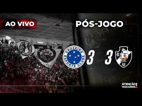 COM POLÊMICAS! VASCO FAZ JOGO DE SUPERAÇÃO E EMPATA COM CRUZEIRO: 3 A 3 | JORNADA DO AV AO VIVO