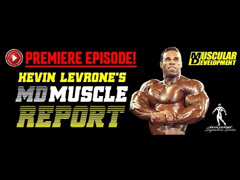 Kevin Levrone: MD Muscle Report: Series Premiere | E1 S1