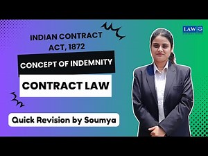 Concept of Indemnity | Contract Law | Indian Contract Act, 1872 | Law by Soumya
