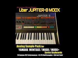 Uber Jupiter-8 MODX for Yamaha Montage Analog Synthesizer Sample Pack