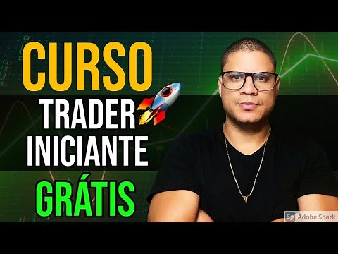 CURSO DE TRADER PARA INICIANTES 100% GRATUITO - (2021)