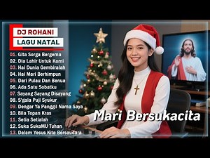 DJ Rohani Lagu NATAL ❤️❤️❤️ Pujian Rohani Sukacita Kristen ❤️❤️❤️Penyemangat Hidup Dan Penguat Iman