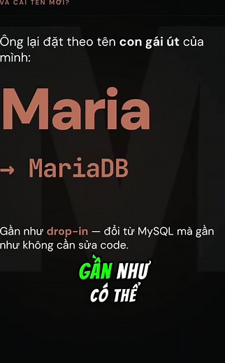 Replying to @Nguyễn Thanh Sang MySQL và MariaDB đều được đặt theo tên con gái của cùng một tác giả. Một câu chuyện thú vị mà nhiều lập trình viên có thể chưa biết! #LearnOnTikTok #ThanhCongNghe #J2TEAM #JUNO_OKYO #dev