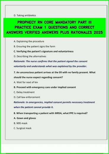 PROPHECY RN CORE MANDATORY PART III PRACTICE EXAM 1 QUESTIONS AND CORRECT ANSWERS VERIFIED ANSWERS P