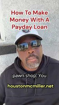 How to Make Money with a Payday Loan