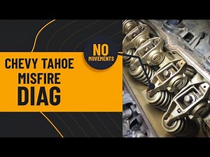 Chevy Tahoe Misfire Diag