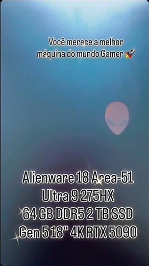 Alienware 18 Area-51 Ultra 9 275HX 64 GB DDR5 2Tb SSD 18” QHD RTX 5090 disponível.