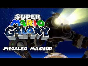 Megaleg Mashup - Super Mario Galaxy Medley