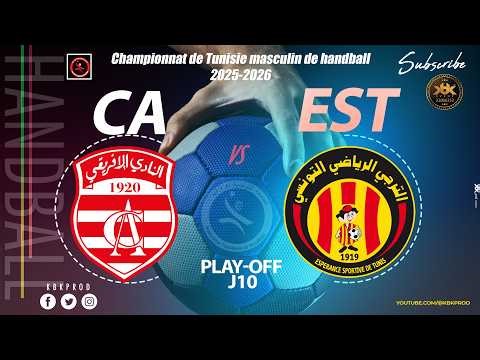 🇹🇳 J10 DERBY🤾PLAY-OFF🏆🇹🇳 #club_africain 🆚 #esperance_sportive_de_tunis #D'Elite HAND Tunisie#FTHB