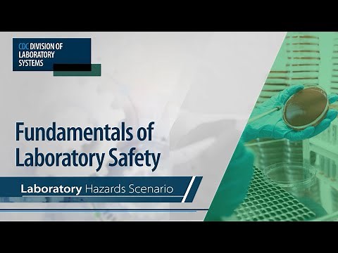 Fundamentals of Laboratory Safety: Laboratory Hazards Scenario