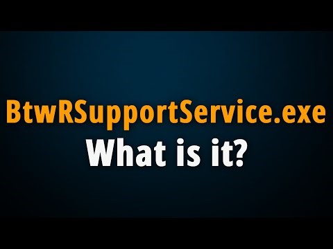 BtwRSupportService.exe: What Is It & Should I Disable It?