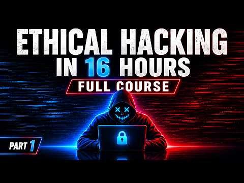 Complete Ethical hacking course 16 hours | ethical hacking full course with practical | Zero to Hero