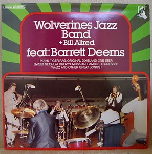 Wolverines Jazz Band   Bill Allred Feat: Barrett Deems - Wolverines Jazz Band   Bill Allred Feat: Barrett Deems