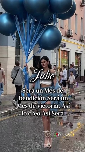 Julio será un mes de bendición y victoria