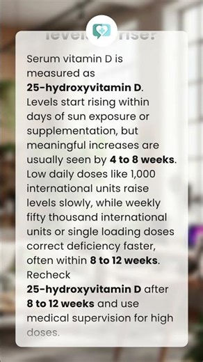 How long does it take for vitamin D levels to rise?