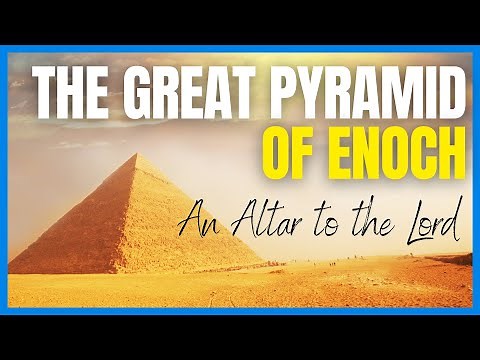 The Great Pyramid That Enoch Built (Film)