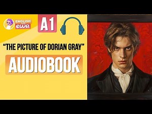 Learn English through English Audiobooks for Level 1 "The Picture of Dorian Gray"🎧