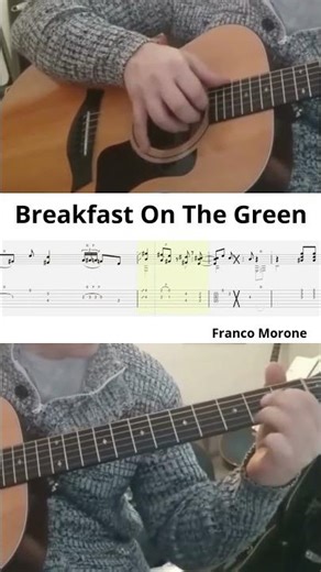 Breakfast On The Green - Fingerstyle (Franco Morone)