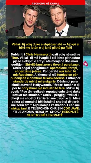 Chris Hemsworth Dhe Vëllai Kaskader