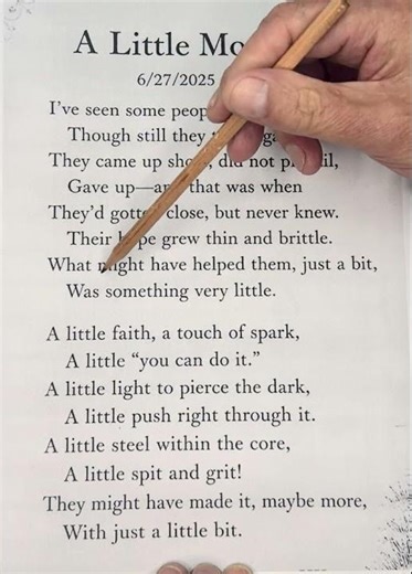 A little more. A poem about encouragement ,read in an English accent.