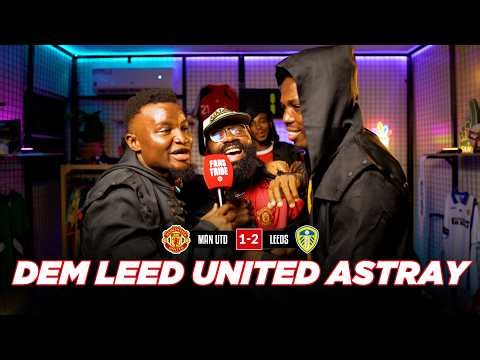 MANCHESTER UNITED 1-2 LEEDS UNITED ( PROUD WITCHES REACTION) - Premier League 25/26