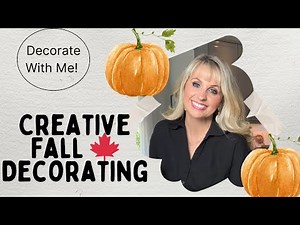CREATIVE IDEAS FOR HOME DECORATING | FALL DECORATE WITH ME 2024