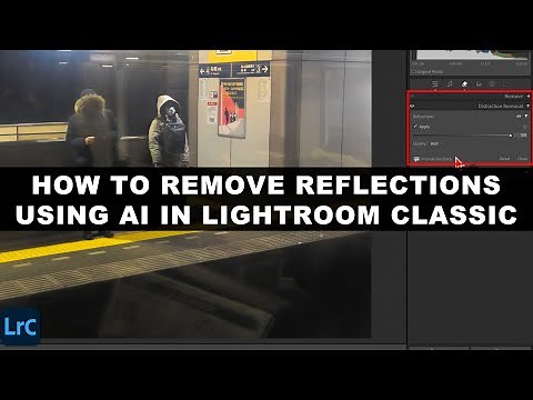 How To REMOVE REFLECTIONS With AI In LIGHTROOM Classic