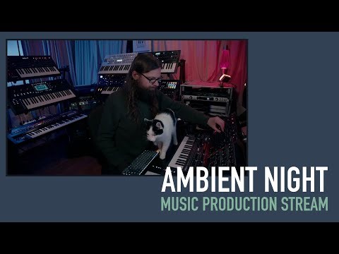 Ambient Night 17 - Arranging an Ambient track in one hour