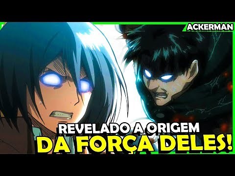 REVELADO! MOTIVO DA FORÇA DO LEVI E MIKASA FOI EXPLICADO