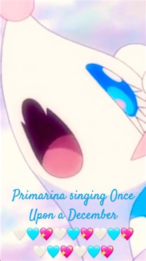 Primarina singing Once Upon a December 🤍🩵💖🤍🩵💖🤍🩵💖🤍🩵💖🤍🩵💖