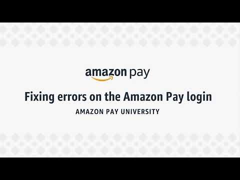 Fixing errors on the Amazon Pay login
