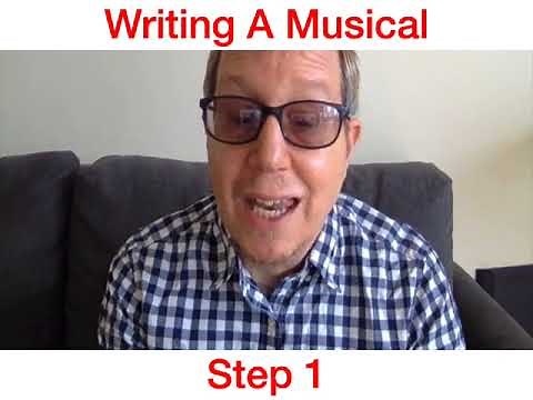 How To Write A Musical Step 1