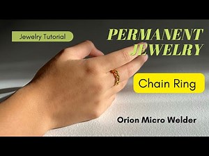 22. How to Make Custom Permanent Chain Ring - Free Permanent Jewelry Training