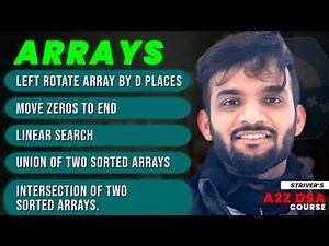 Rotate Array by K places | Union, Intersection of Sorted Arrays | Move Zeros to End | Arrays Part-2