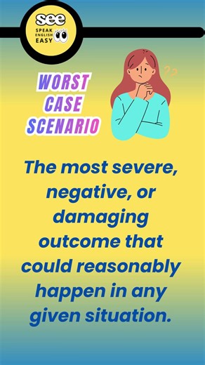 Worst Case Scenario - Learn the Most Common Phrases and Idioms in English. #shorts #learnenglish