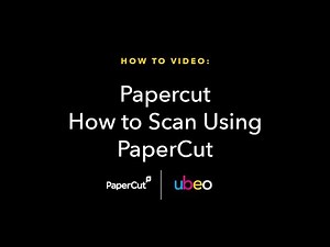 How to Scan Using PaperCut | UBEO Scan to Email Training