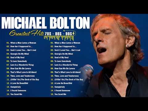 Michael Bolton Greatest Hits Album 2026 | Best Songs Of Michael Bolton - Soft Rock