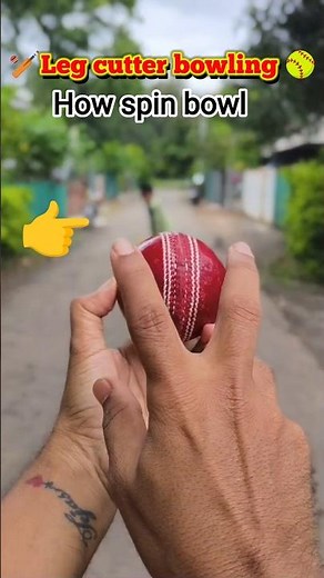 🥎spin Bowling tutorial 🥎| leg cutter #spinbowling #cricketindia #fastbowling