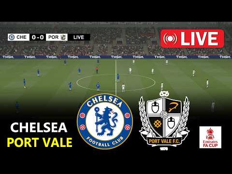 Chelsea vs Port Vale | Fa Cup 2026 | Full Match Streaming | PES 21 Simulation Gameplay