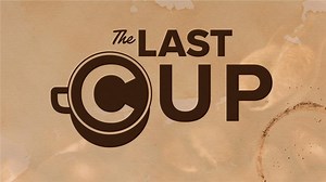 The last cup | Friday, Dec. 12, 2025