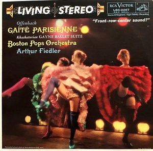 Offenbach / Khachaturian - Boston Pops Orchestra, Arthur Fiedler - Gaîté Parisienne · Gayne Ballet Suite