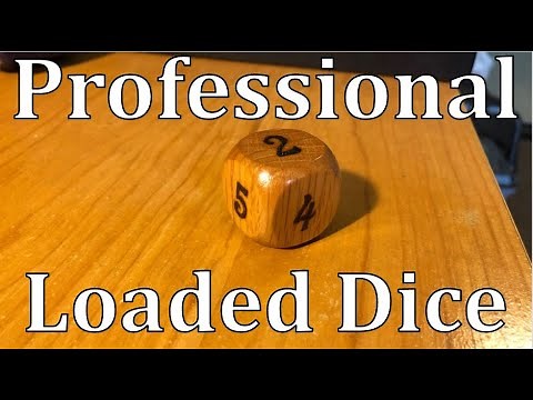 How to Make Nice Loaded Dice